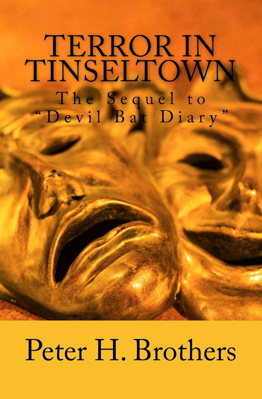 Terror In Tinseltown: The Sequel to "Devil Bat Diary" poster