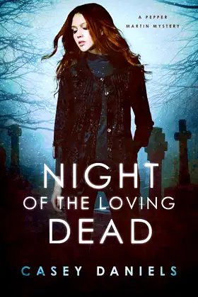 Night of the Loving Dead (A Pepper Martin Mystery) poster