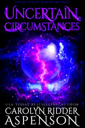 Uncertain Circumstances: A Midlife Psychic Medium Series Novel poster