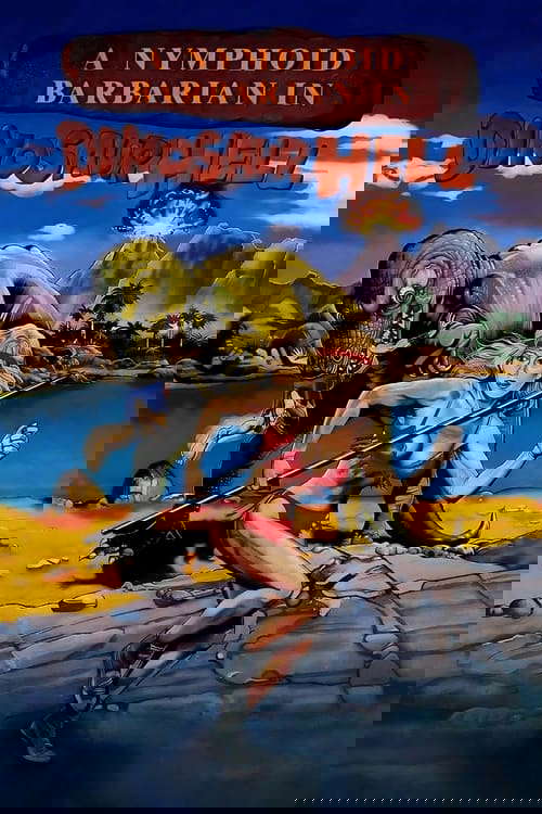 A Nymphoid Barbarian in Dinosaur Hell poster