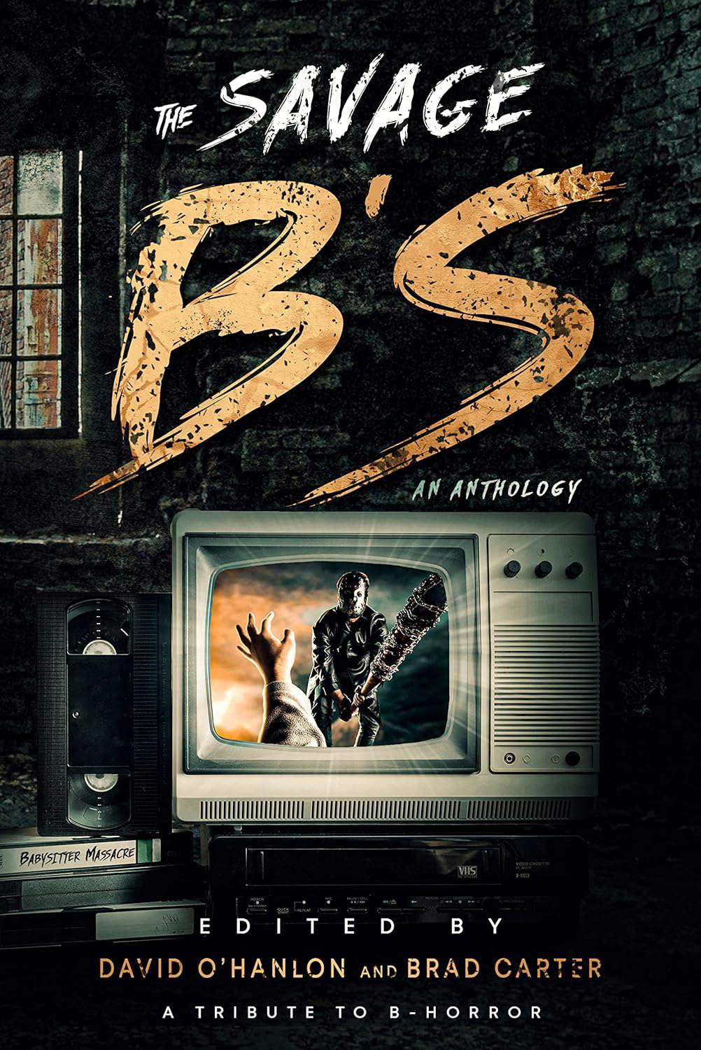 The Savage B's: A Tribute to B-Horror poster