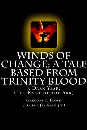 Winds of Change: A Tale based From Trinity Blood poster