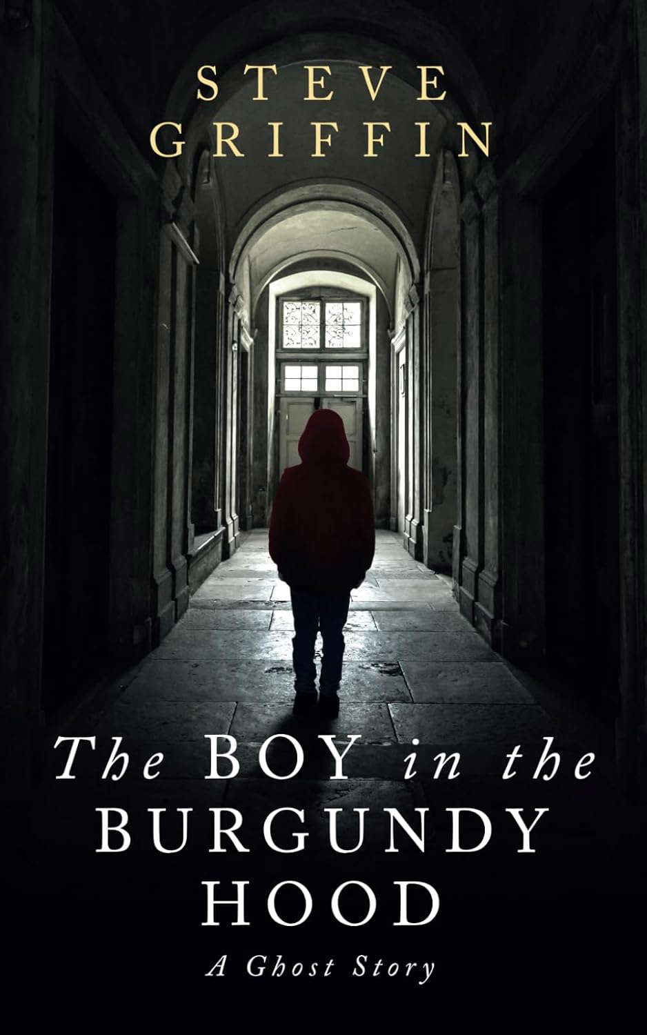 The Boy in the Burgundy Hood: A Ghost Story (The Ghosts of Alice) poster