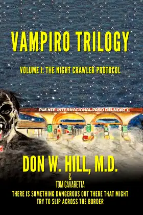 Vampiro Trilogy: Volume I: The Night Crawler Protocol poster