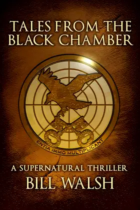 Tales from the Black Chamber: A Supernatural Thriller poster