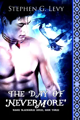 The Day of 'Nevermore': Evil Unbound (Banks Blackhorse Series) poster