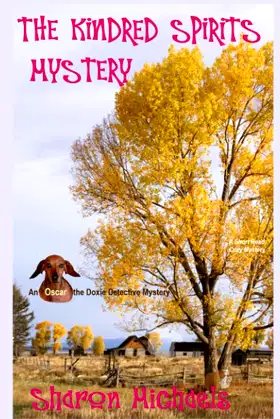 The Kindred Spirits Mystery: An Oscar the Doxie Detective Mystery poster