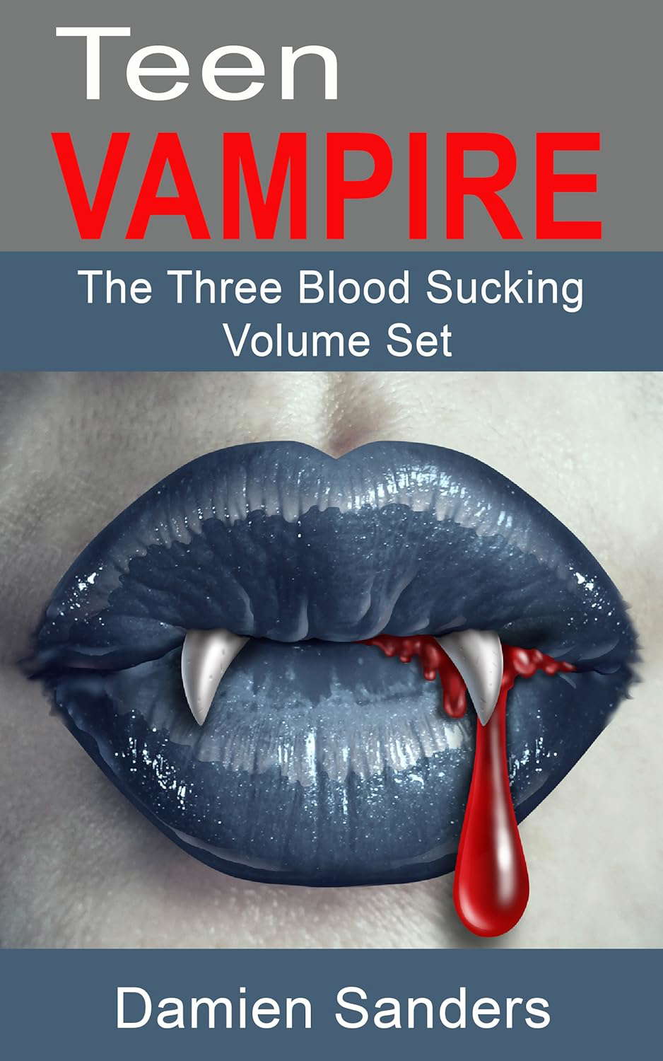 TEEN VAMPIRE: The Three Blood Sucking Volume Set poster