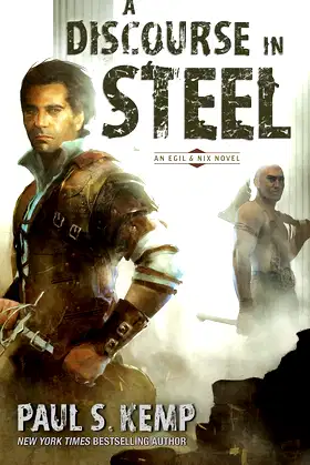 A Discourse in Steel: An Egil & Nix Novel poster