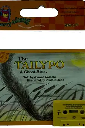 The Tailypo: A Ghost Story (Carry Along Book & Cassette Favorites) poster