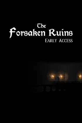 The Forsaken Ruins poster