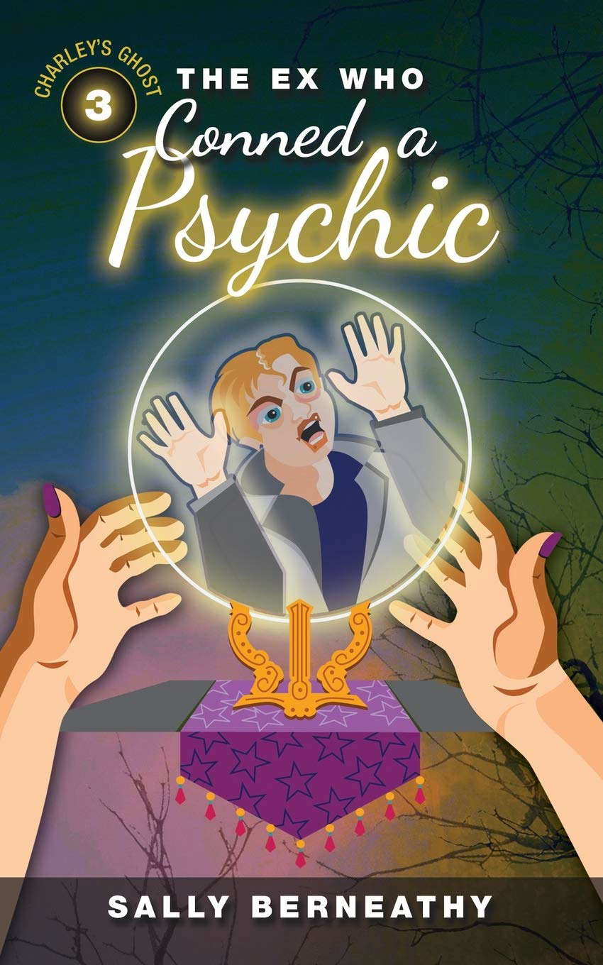 The Ex Who Conned a Psychic: Book 3, Charley's Ghost poster