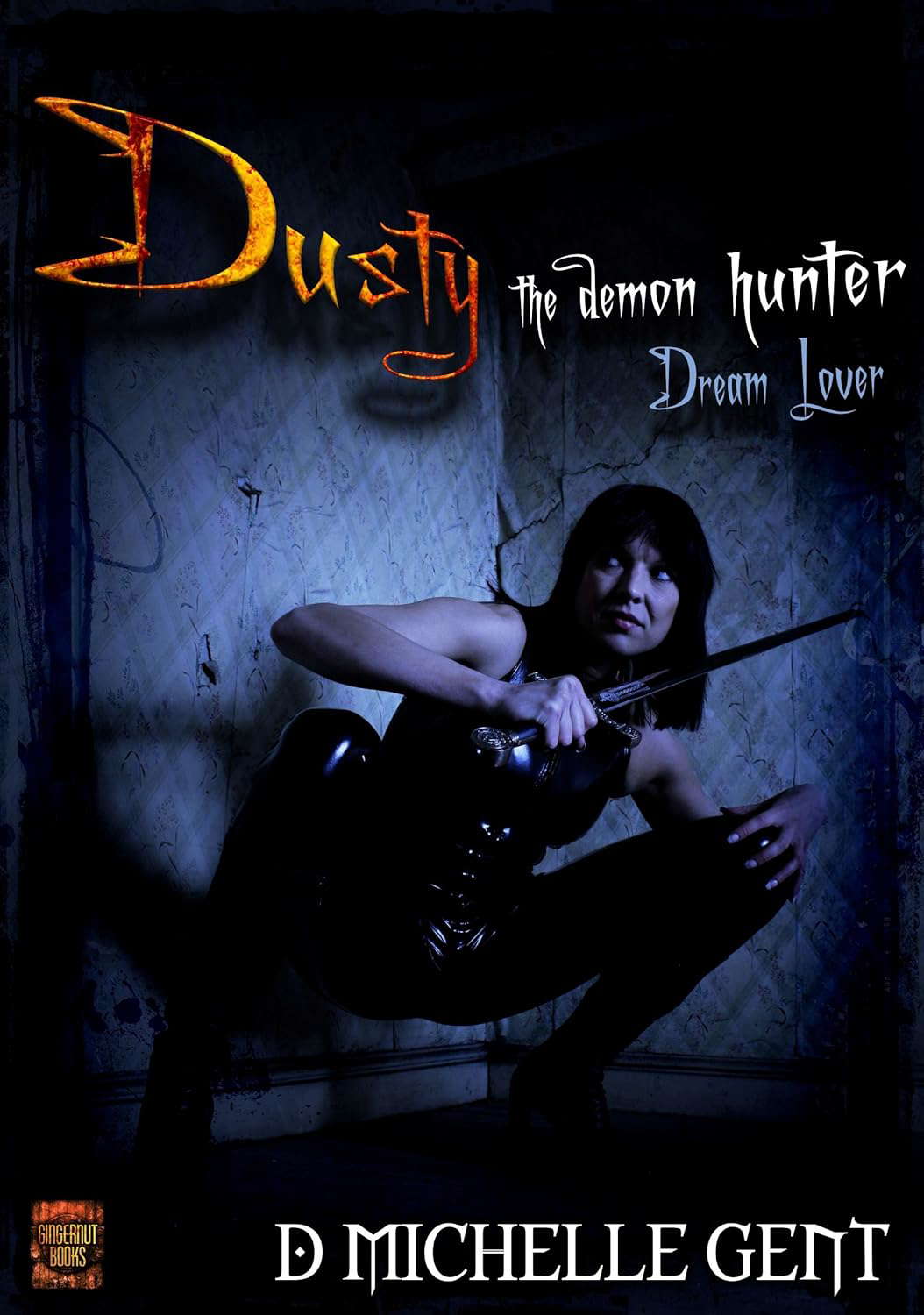 Dream Lover (Dusty the Demon Hunter Book 1) poster