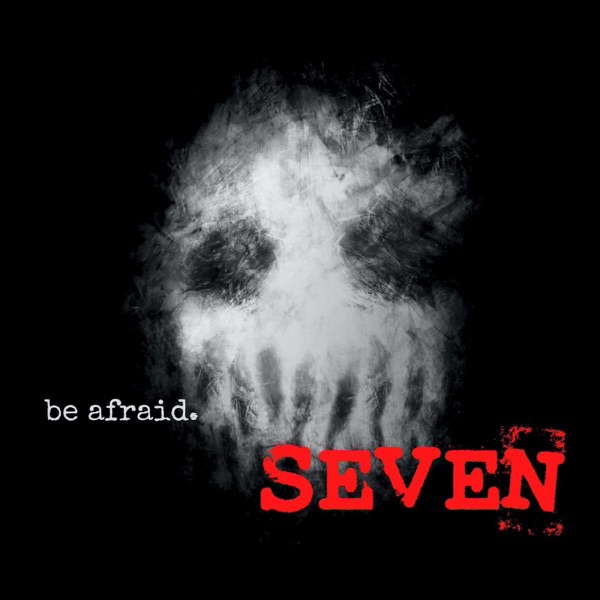 Seven: Disturbing Chronicle Stories of Scary, Paranormal & Horror Tales poster