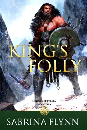 King's Folly (Legends of Fyrsta) poster