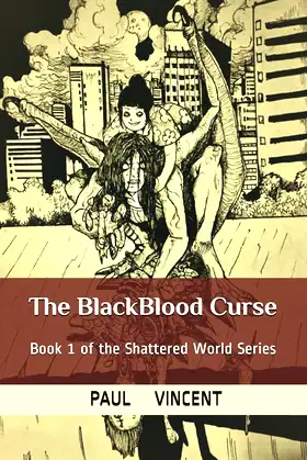 The BlackBlood Curse (The Shattered World) poster