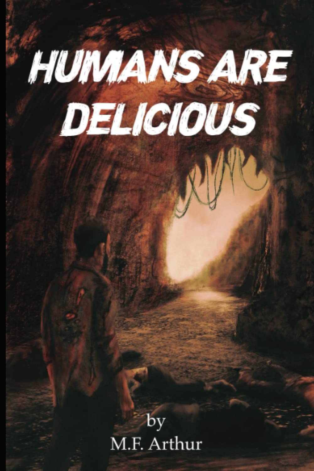 Humans Are Delicious: A LITRPG Horror Tale poster