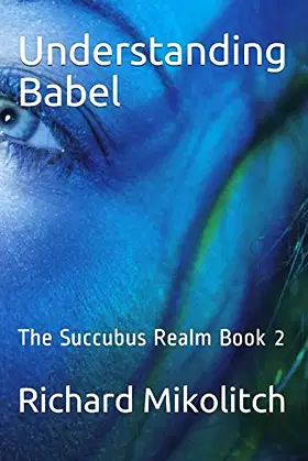 Understanding Babel: The Succubus Realm Book 2 poster