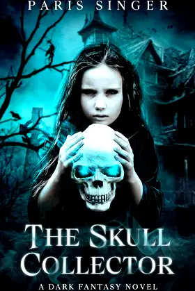 The Skull Collector: A Dark Fantasy Novel poster