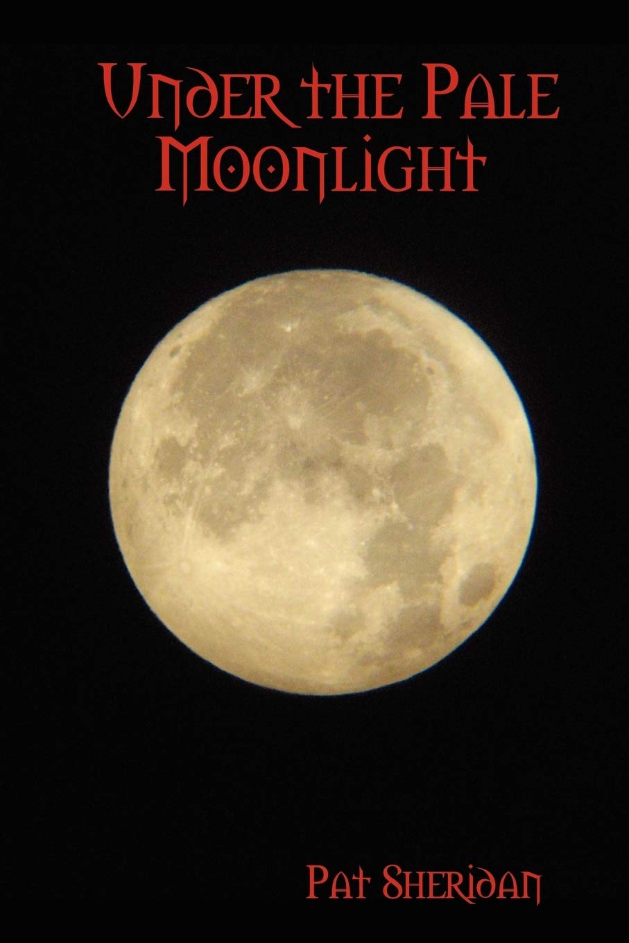 Under the Pale Moonlight poster