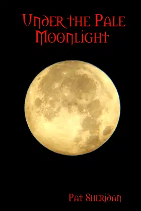 Under the Pale Moonlight poster