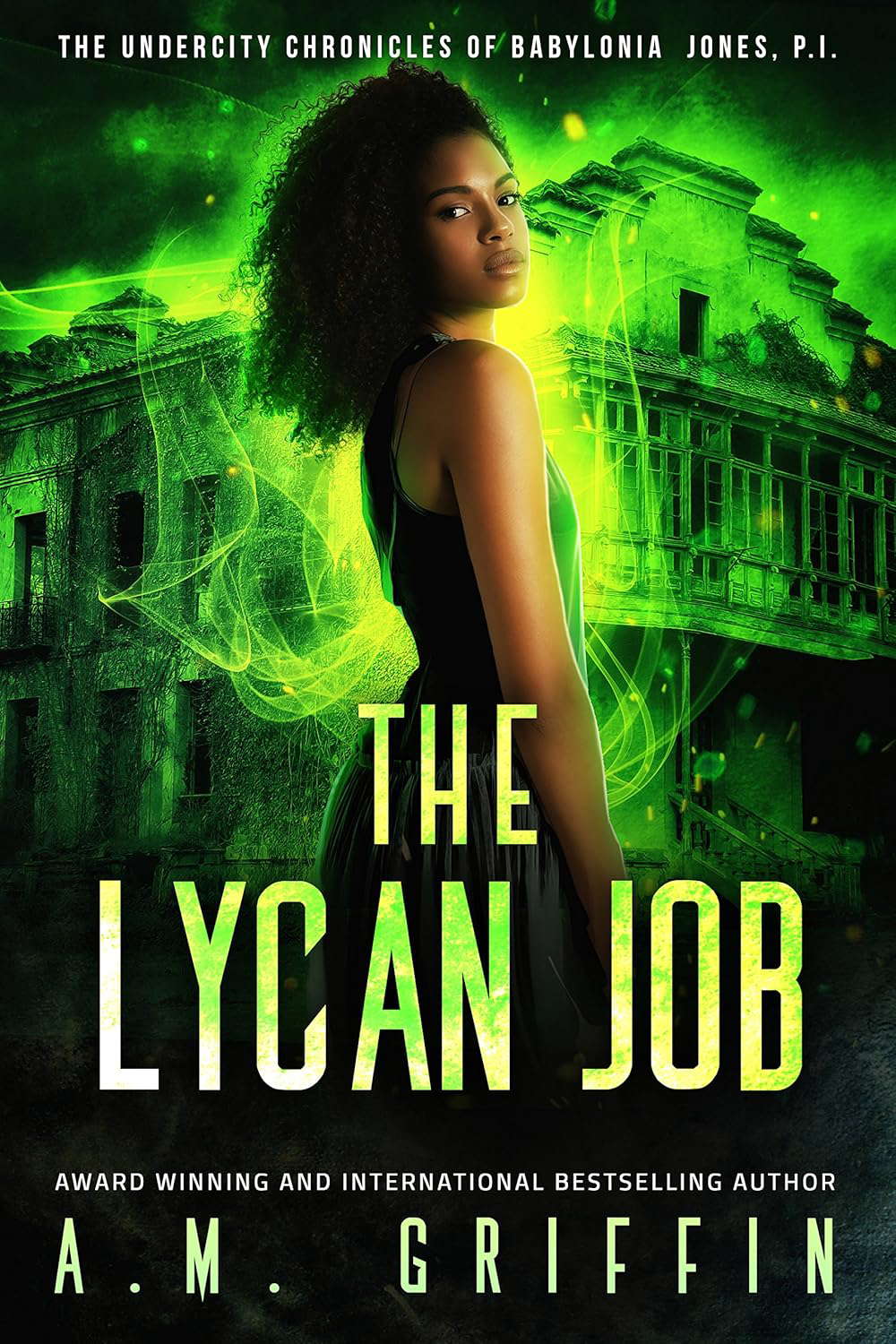 The Lycan Job (The Undercity Chronicles of Babylonia Jones, P.I. Book 2) poster