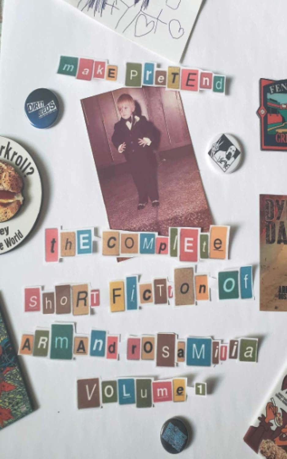 Make Pretend: The Complete Short Fiction of Armand Rosamilia, Volume 1 poster