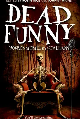 Dead Funny: Horror Stories by Comedians poster