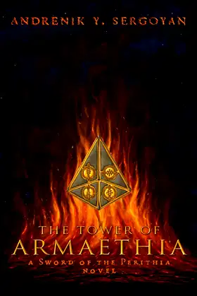 The Tower of Armaethia (Sword of the Perithia Book 2) poster