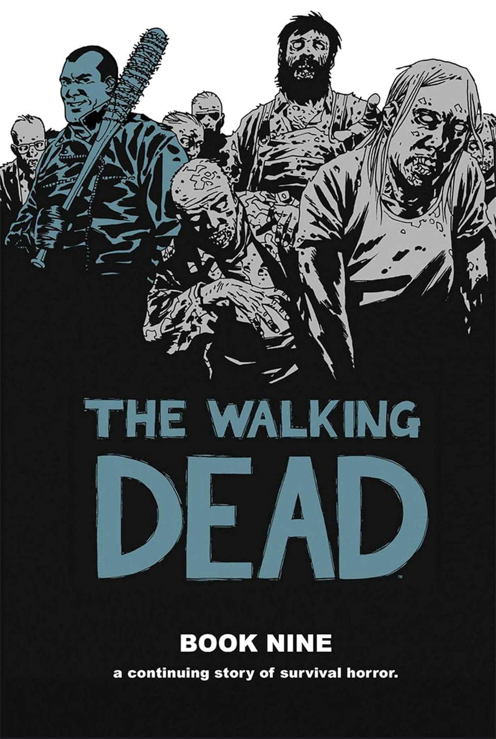 Walking Dead Book 9 (Walking Dead, 9) poster