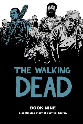 Walking Dead Book 9 (Walking Dead, 9) poster