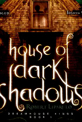 House of Dark Shadows (Dreamhouse Kings) poster