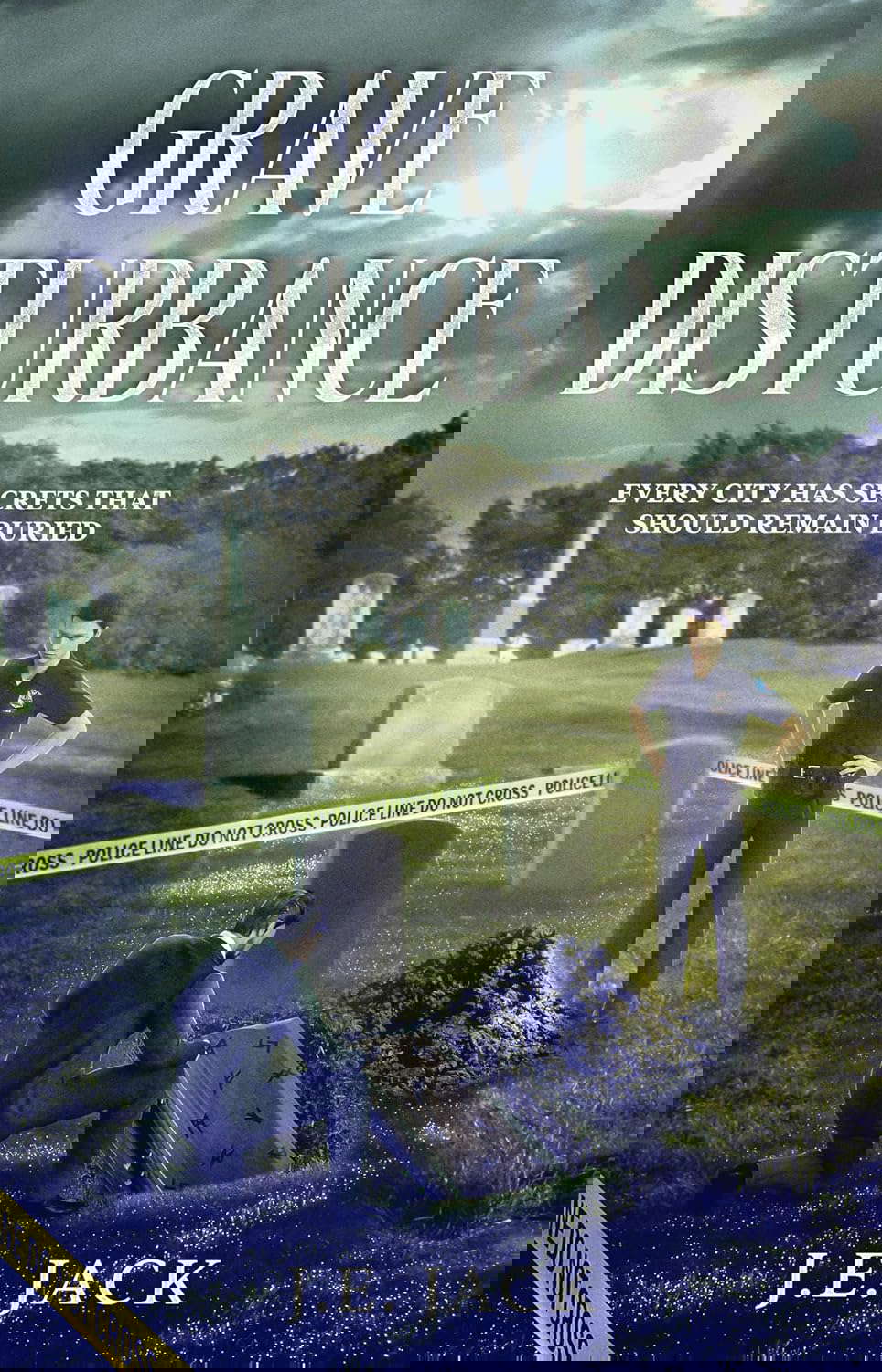 Grave Disturbance : Every City Has Secrets That Should Remain Buried poster