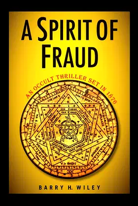A Spirit of Fraud: An Occult Thriller Set in 1876 poster