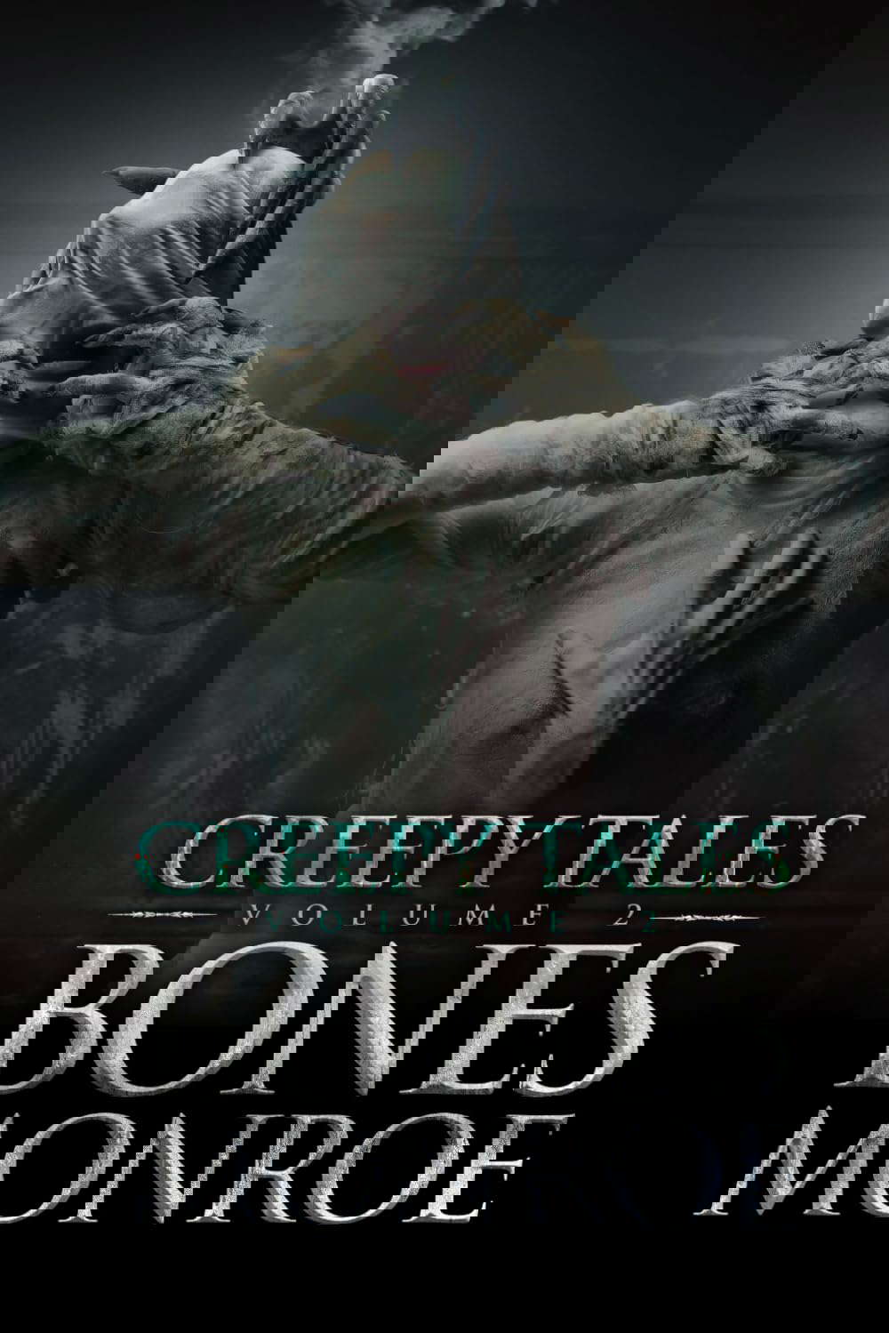 Creepy Tales - Volume 2: 9 Full Novellas That Will Freak You Out poster