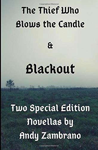 The Thief Who Blows the Candle/Blackout: Two Special Edition Novellas poster