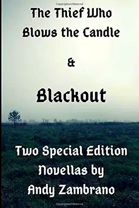The Thief Who Blows the Candle/Blackout: Two Special Edition Novellas poster