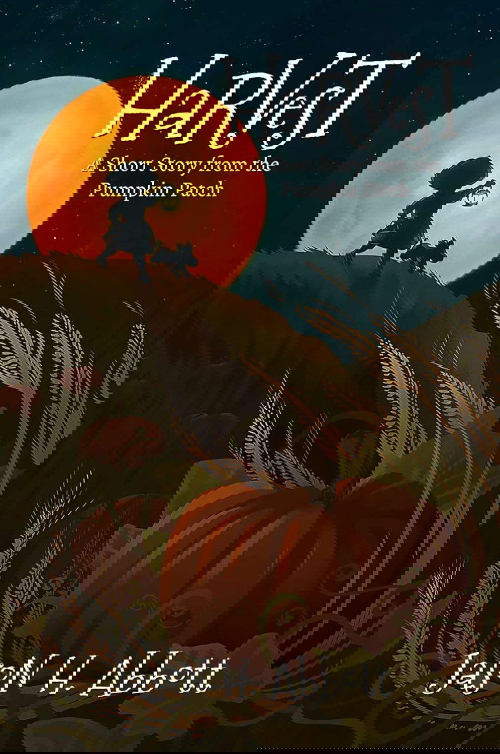 Harvest: A Short Story from the Pumpkin Patch poster