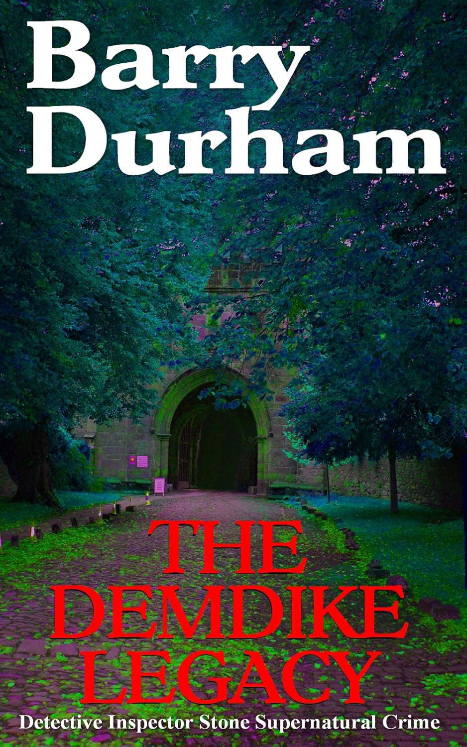 The Demdike Legacy (Detective Inspector Stone Supernatural Crime Book 2) poster
