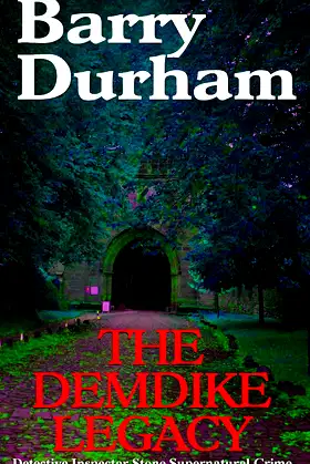 The Demdike Legacy (Detective Inspector Stone Supernatural Crime Book 2) poster