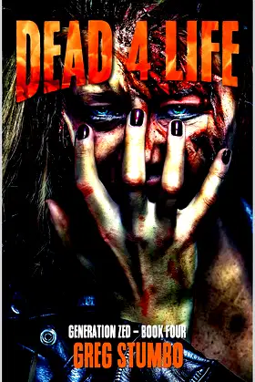 Dead 4 Life (Generation Zed) poster