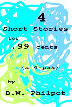 4 Shorts for .99 cents (a 4-pak) poster