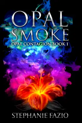 Opal Smoke (Opal Contagion) poster