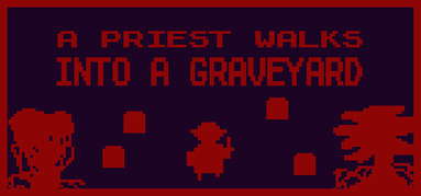 A Priest Walks Into a Graveyard capsule