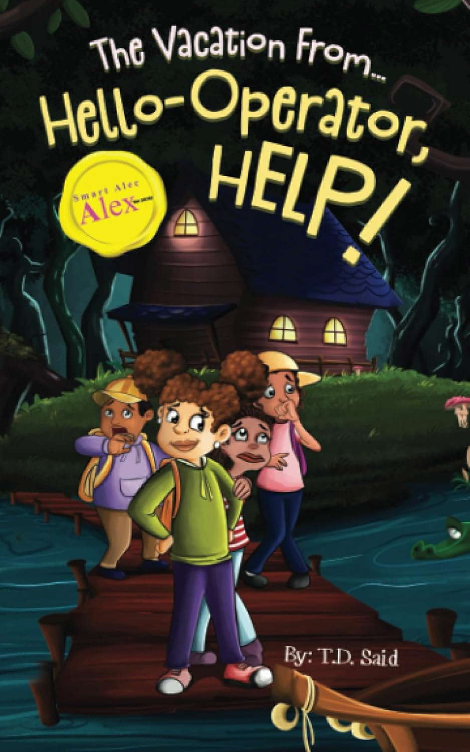 Smart Alec Alex, The Vacation From...Hello-Operator, HELP! poster