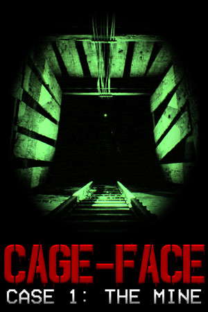 CAGE-FACE | Case 1: The Mine poster