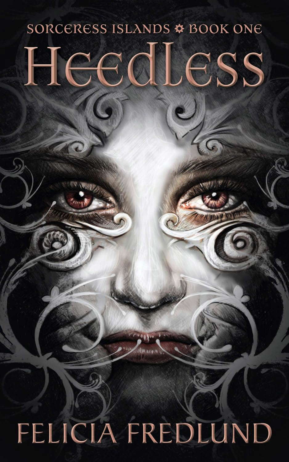 Heedless (Sorceress Islands Book 1) poster