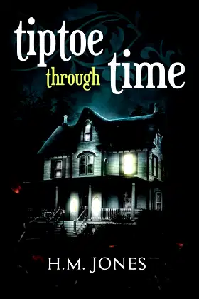Tiptoe Through Time: A Halloween Short Story and Uncanny Romance poster