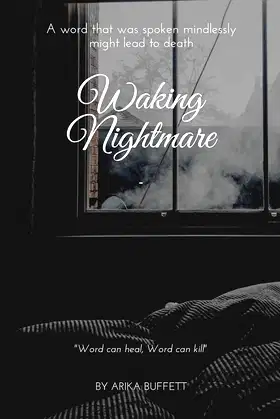 Waking Nightmare: Word Can Heal, Word Can Kill poster