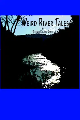 Weird River Tales poster